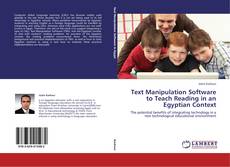 Buchcover von Text Manipulation Software to Teach Reading in an Egyptian Context