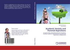 Capa do livro de Academic Anxiety and Parental Aspirations 