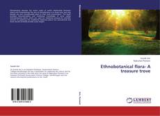 Buchcover von Ethnobotanical flora- A treasure trove