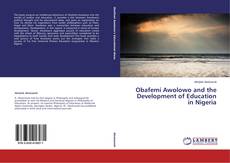 Obafemi Awolowo and the Development of Education in Nigeria kitap kapağı