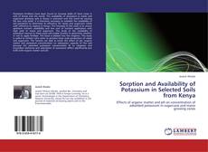 Sorption and Availability of Potassium in Selected Soils from Kenya的封面