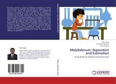 Couverture de Molybdenum: Separation and Estimation
