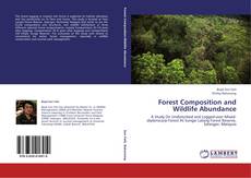 Copertina di Forest Composition and Wildlife Abundance