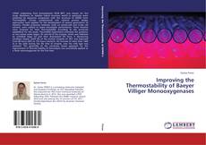 Buchcover von Improving the Thermostability of Baeyer Villiger Monooxygenases