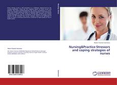 Buchcover von Nursing&Practice:Stressors and coping strategies of nurses