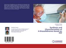 Buchcover von Synthesis and Characterization of  4-thiazolidinones based on PFP