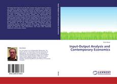 Copertina di Input-Output Analysis and Contemporary Economics