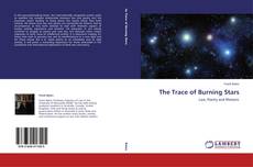 Copertina di The Trace of Burning Stars