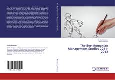 Couverture de The Best Romanian Management Studies 2011-2012