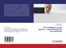 Обложка The intelligent virtual agents - a new interface to the computer