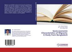 Buchcover von Socio-economic Characteristics of Migrants: A Study from Bangladesh