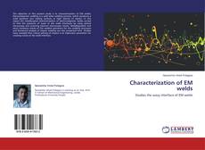 Bookcover of Characterization of EM welds