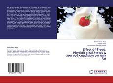 Couverture de Effect of Breed, Physiological States & Storage Condition on Milk Fat