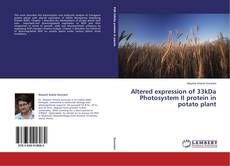 Borítókép a  Altered expression of 33kDa Photosystem II protein in potato plant - hoz