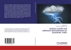 Couverture de Surface runoff and sediment characteristics at Guwahati, India