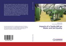 Portada del libro de Impacts of a Textile Mill on Water and Soil Quality