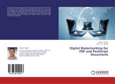 Couverture de Digital Watermarking for PDF and PostScript Documents