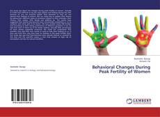 Buchcover von Behavioral Changes During Peak Fertility of Women