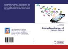 Copertina di Practical Applications of Speech Signals