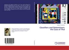Classifiers and Determiners: the Case of Thai kitap kapağı