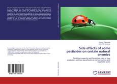Side effects of some pesticides on certain natural enemies的封面