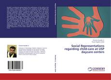 Couverture de Social Representations regarding child-care at USP daycare centers