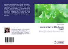 Couverture de Malnutrition in Children in Nepal
