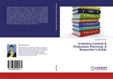 Bookcover of Inventory Control & Production Planning: A Researcher’s Guide