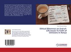 Обложка Ethical Dilemmas on End-of-Life Issues Vs Faith of Clinicians In Kenya