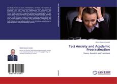 Test Anxiety and Academic Procrastination kitap kapağı