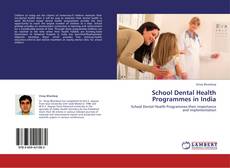 School Dental Health Programmes in India kitap kapağı