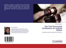Copertina di Fair Trial Guarantee Limitations on Judicial Notice