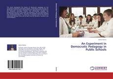 Buchcover von An Experiment in Democratic Pedagogy in Public Schools