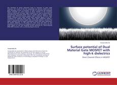 Capa do livro de Surface potential of Dual Material Gate MOSFET with high-k dielectrics 