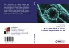 Copertina di HIV-TB in India: A Socio-Epidemiological Perspective