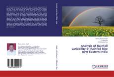 Обложка Analysis of Rainfall variability of Rainfed Rice over Eastern India