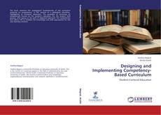 Bookcover of Designing and Implementing Competency-Based Curriculum