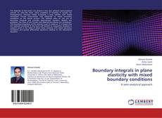 Copertina di Boundary integrals in plane elasticity with mixed boundary conditions