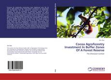 Copertina di Cocoa Agroforestry Investment In Buffer Zones Of A Forest Reserve
