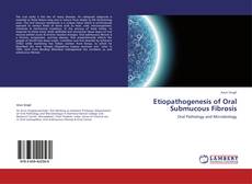 Bookcover of Etiopathogenesis of Oral Submucous Fibrosis