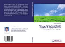 Buchcover von Primary Agricultural Credit Societies in Nellore District