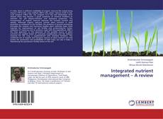 Integrated nutrient management – A review kitap kapağı