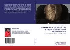 Buchcover von Gender-based Violence: The Culture of Silence and Effects on Pupils