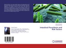 Bookcover of Intestinal Parasitosis and Risk factors