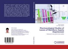 Buchcover von Pharmacological Studies of Leaves of Manilkara Zapota (Sapotaceae)