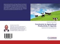 Capa do livro de Constraints to Agricultural Productivity in Uganda 