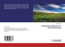 Copertina di Investment Behavior In Stock Exchange