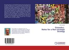Buchcover von Grexodus: Notes for a Non-strategic Strategy