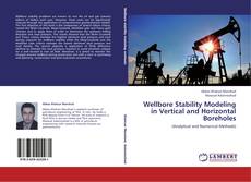 Buchcover von Wellbore Stability Modeling in Vertical and Horizontal Boreholes