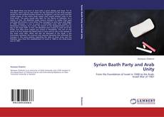 Capa do livro de Syrian Baath Party and Arab Unity 